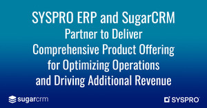 SYSPRO ERP and SugarCRM Partner to Deliver Comprehensive Product Offering for Optimizing Operations and Driving Additional Revenue