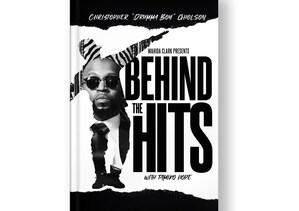 TWO-TIME GRAMMY® AWARD-WINNING MUSIC PRODUCER CHRISTOPHER "DRUMMA BOY" GHOLSON DIVULGES THE DETAILS OF HIS TRAILBLAZING CAREER AND THE INSPIRATION FOR A PLETHORA OF CHART-TOPPING HITS IN HIS MUCH-ANTICIPATED DEBUT BOOK "BEHIND THE HITS"