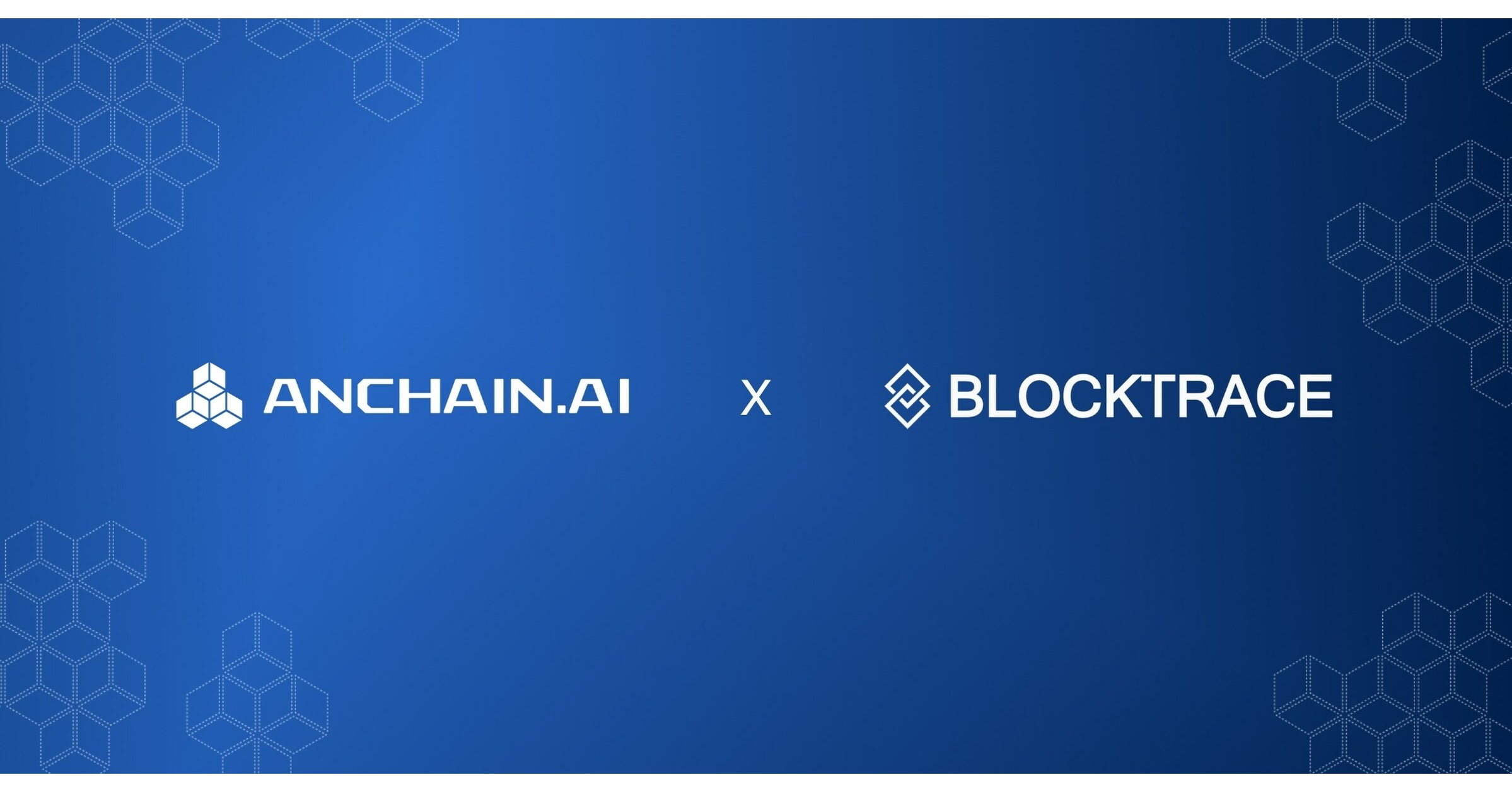 AnChain.AI and BlockTrace Join Forces to Provide Cutting Edge ... - PR Newswire