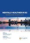 Fullerton Health and Connections MindHealth Recommend a Framework for Action to Enhance Mental Health at the Workplace
