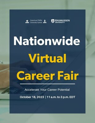 American Public University System and Rasmussen University are partnering to host a Nationwide Virtual Career Fair on Wednesday, Oct. 18 from 11 a.m. to 3 p.m. Eastern.
