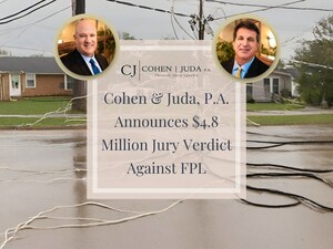 Cohen &amp; Juda, P.A. Announces $4.8 M Verdict Against FPL