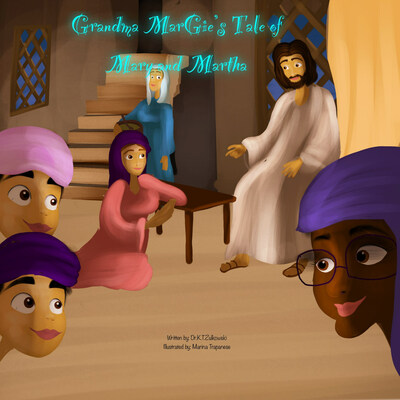 Grandma Margie's Tale of Mary and Martha