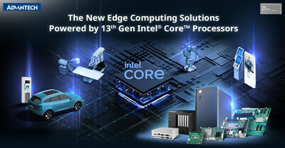 Advantech Announces New Edge Computing Solutions Powered by 13th Gen Intel® Core™ Processors