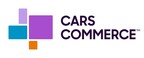CARS Rebrands Commercial Enterprise as Cars Commerce, the First Connected Platform for Automotive That Spans Pretail, Retail and Post-Sale