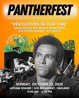 Pantherfest 2023 Honors the 57th Anniversary of the Founding of the Black Panther Party and Dr. Huey P. Newton Day