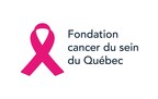 L'engagement inébranlable de la Fondation cancer du sein du Québec