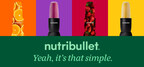 nutribullet® "Yeah, It's That Simple." Creative Campaign Launches as the Brand Continues to Focus on Simplicity, Speed and Nutrition