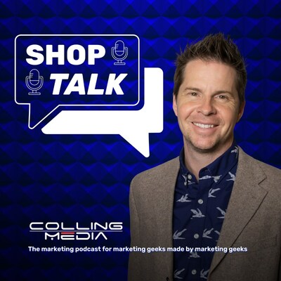 'Shop Talk' Podcast, Colling Media