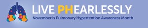 Learn How People with Pulmonary Hypertension 'Live PHearlessly' During PH Awareness Month