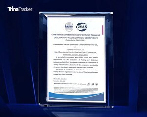 Le centre de test des systèmes TrinaTracker reçoit un certificat du CNAS