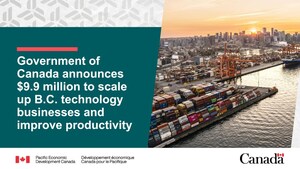 Government of Canada announces $9.9 million to scale up B.C. technology businesses and improve productivity