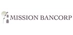 Mission Bancorp Reports First Quarter Earnings of $7.3 Million. Annual Loan Growth of 8.9%.