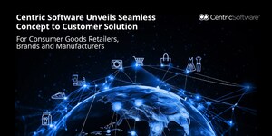 Centric Software Unveils Seamless Concept to Customer Solution for Consumer Goods Retailers, Brands and Manufacturers