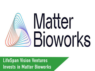 A LifeSpan Vision Ventures investe na Matter Bio (PRNewsfoto/LifeSpan Vision Ventures)