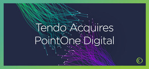 Tendo Communications Acquires PointOne Digital to Expand Content Experience Services