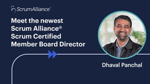 Scrum Alliance Members Elect Dhaval Panchal as the Next Scrum Certified Member Director