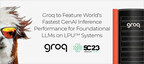 Groq to Feature World's Fastest GenAI Inference Performance for Foundational LLMs at Supercomputing '23 on Its LPU™ Systems