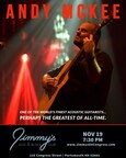 Jimmy's Jazz &amp; Blues Club Features World-Renowned Acoustic Guitarist ANDY MCKEE on Sunday November 19 at 7:30 P.M.