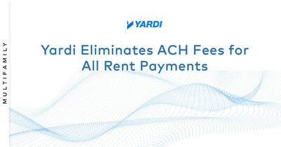 Yardi® has announced the elimination of ACH fees for clients and residents using their platform for rent payments in the United States and Canada, starting January 2024.