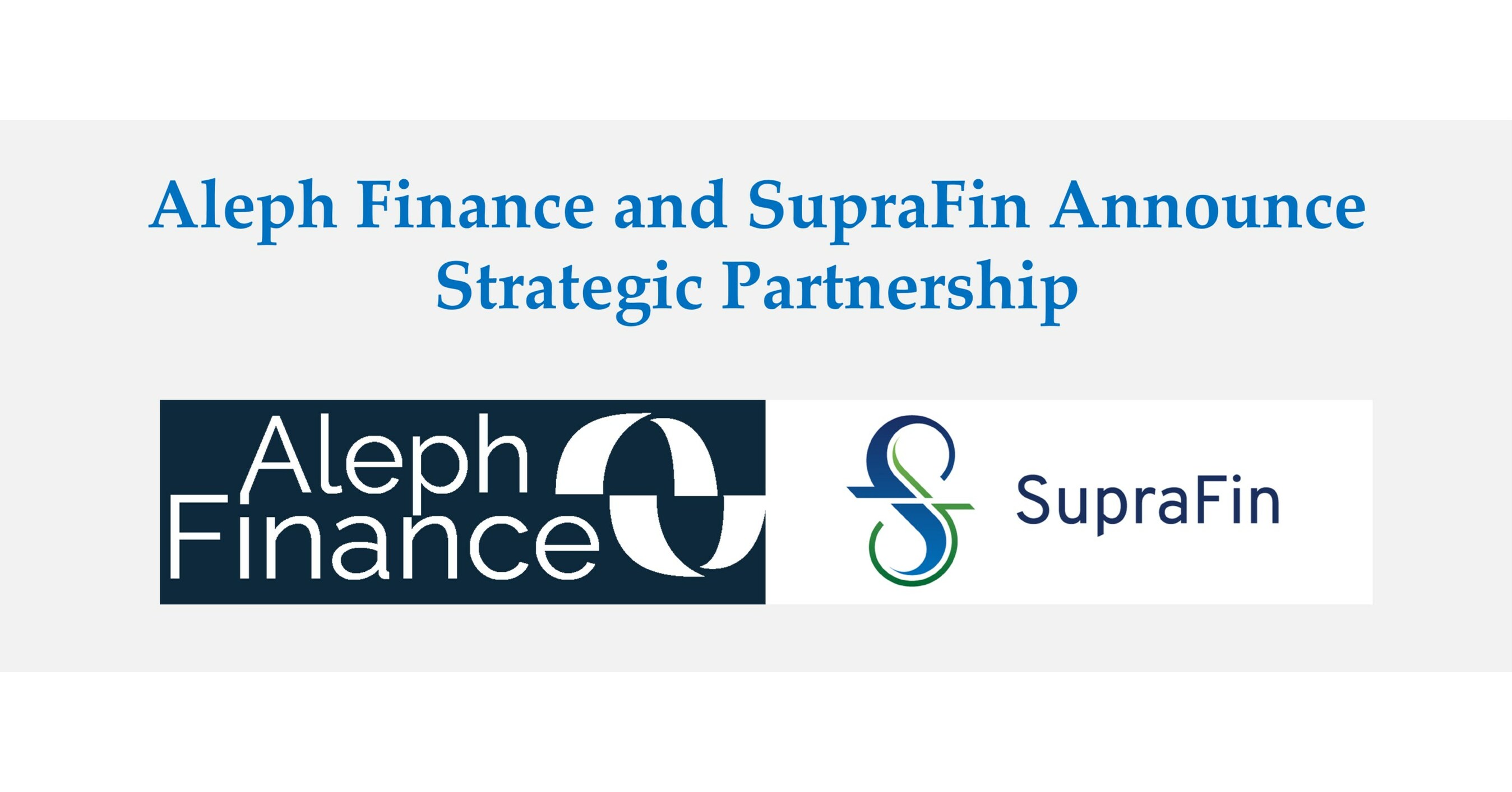 Aleph Finance and SupraFin Announce Strategic Partnership