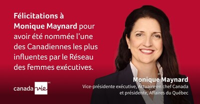 Monique Maynard, vice-prsidente excutive, actuaire en chef Canada et prsidente, Affaires du Qubec, Canada Vie (Groupe CNW/Canada Vie)