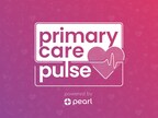 Pearl Health Releases Annual Report and Survey Findings on the State of Primary Care