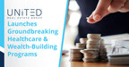 United Real Estate Group Launches Groundbreaking Healthcare and Wealth-Building Programs