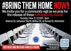BRING THEM HOME MONTCLAIR to Hold Vigil for Hostages Held by Hamas on Sunday, November 5, 2023