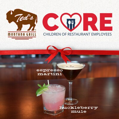 Ted's Montana Grill launches Cocktails for a Cause to support Children of Restaurant Employees (CORE) - a non-profit organization that provides financial relief for food and beverage employees with children who are unable to work due to a life-altering health crisis, injury, death or natural disaster.

From Nov. 6 - Dec. 31, when guests order Ted's new hand-crafted cocktails, an Espresso Martini or a Huckleberry Mule, all proceeds will benefit CORE.
