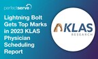 Lightning Bolt Gets Top Marks for Overall Performance, Ease of Use, Quality of Support, and Proactive Service in 2023 KLAS Physician Scheduling Report