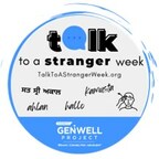 It's Ok To Talk To Strangers - Learn Why The GenWell Project Is Encouraging Canadians To Do So During 'Talk To A Stranger Week'