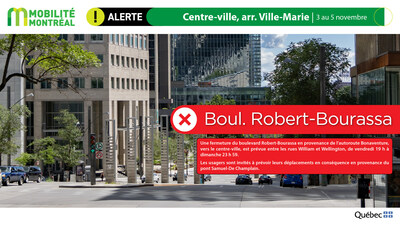 Centre-ville, arr. Ville-Marie, du 3 au 5 novembre (Groupe CNW/Ministère des Transports et de la Mobilité durable)