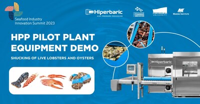 Hiperbaric HPP Pilot Plant Equipment Demo at Seafood Industry Innovation Summit 2023