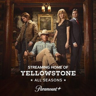 Paramount+ is the Streaming Home of YELLOWSTONE in Canada.