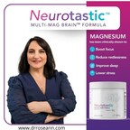 Science-Backed Mental Health Solutions: Dr. Roseann Capanna-Hodge Announces Neurotastic™ as Part of Her Comprehensive Approach