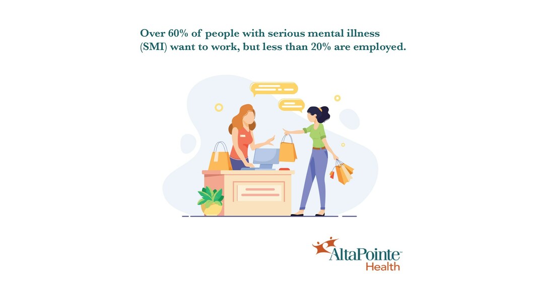 AltaPointe Health's Supported Employment Program Empowers Individuals with Serious Mental Illness to Find Meaningful Work and Independence