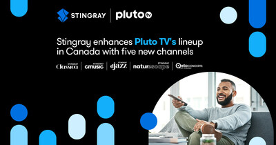 Pluto TV and Stingray announce addition of five new FAST Channels on Pluto TV in Canada