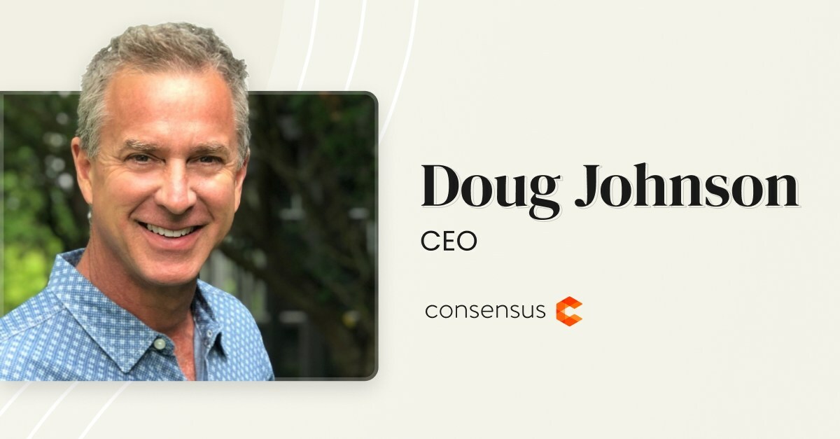 Consensus, the Leading B2B Demo Automation Platform, Appoints Doug Johnson as New CEO - Vimarsana News
