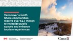 Vancouver's North Shore communities receive over $2.7 million to revitalize public spaces and enhance tourism experiences