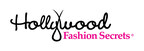 HOLLYWOOD FASHION SECRETS® EXPANDS INTO OVER 6500 WALGREENS STORES NATIONWIDE