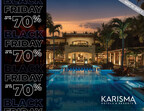 KARISMA HOTELS &amp; RESORTS ANNOUNCES BLACK FRIDAY SALE