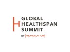 Igniting a New Era in Global Health: Hevolution Foundation Announces Its Inaugural Global Healthspan Summit to Accelerate Scientific Progress for a Rapidly Aging World