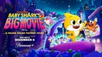 NICKELODEON, PARAMOUNT+ AND PINKFONG REVEAL OFFICIAL TRAILER FOR ORIGINAL ANIMATED MUSICAL ADVENTURE BABY SHARK'S BIG MOVIE, PREMIERING FRIDAY, DEC. 8, ON NICKELODEON AND PARAMOUNT+