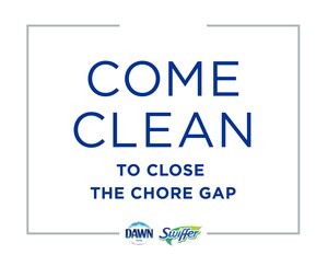 SWIFFER AND DAWN PARTNER WITH FAIR PLAY TO CLOSE THE CHORE GAP