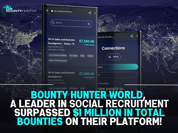 Bounty Hunter World Announces Over $1 Million in Bounties: A Game-Changer in Monetizing Networks - Vimarsana News