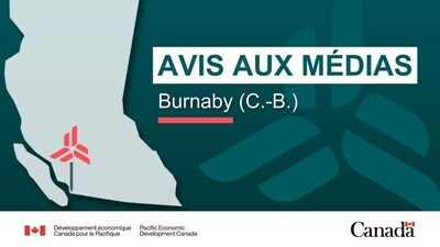 Le gouvernement du Canada annoncera un soutien pour stimuler le secteur des technologies propres  Burnaby (Groupe CNW/Dveloppement conomique Canada pour le Pacifique)