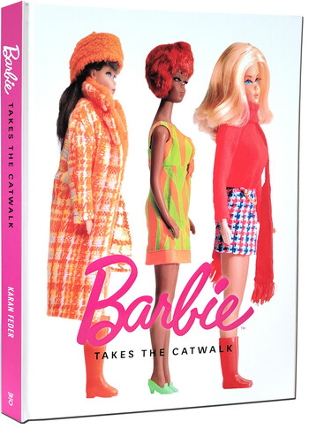 Barbie Takes the Catwalk, A Style Icon's History in Fashion-inside book cover