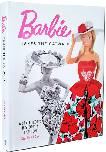 Barbie Takes the Catwalk, A Style Icon's History in Fashion-book cover