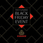 Cunard Launches the Holiday Season with a Black Friday / Cyber Monday Promotion